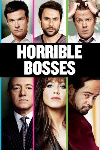 Poster for the movie "Horrible Bosses"
