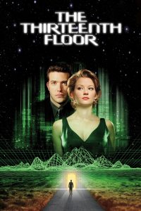 Poster for the movie "The Thirteenth Floor"