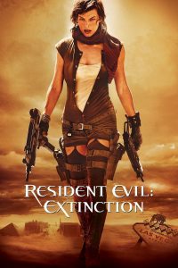Poster for the movie "Resident Evil: Extinction"