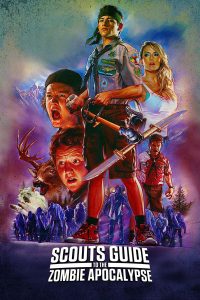 Poster for the movie "Scouts Guide to the Zombie Apocalypse"