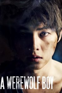 Poster for the movie "A Werewolf Boy"