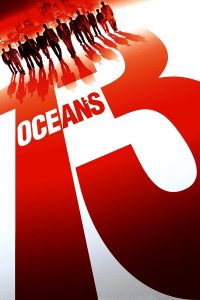 Poster for the movie "Ocean's Thirteen"