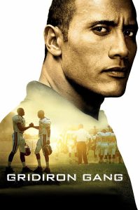Poster for the movie "Gridiron Gang"