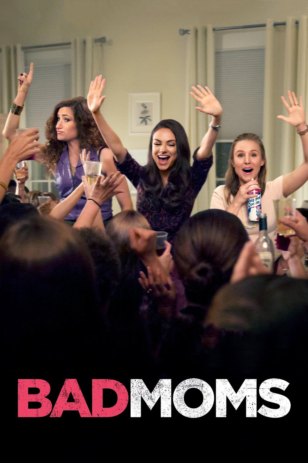 Poster for the movie "Bad Moms"