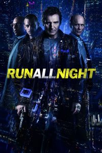 Poster for the movie "Run All Night"