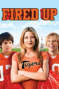 Poster for the movie "Fired Up!"