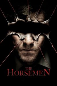 Poster for the movie "Horsemen"