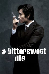 Poster for the movie "A Bittersweet Life"