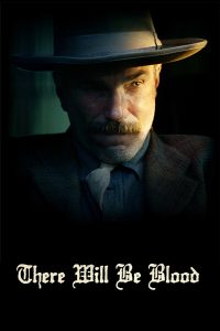 Poster for the movie "There Will Be Blood"