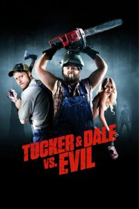 Poster for the movie "Tucker and Dale vs Evil"