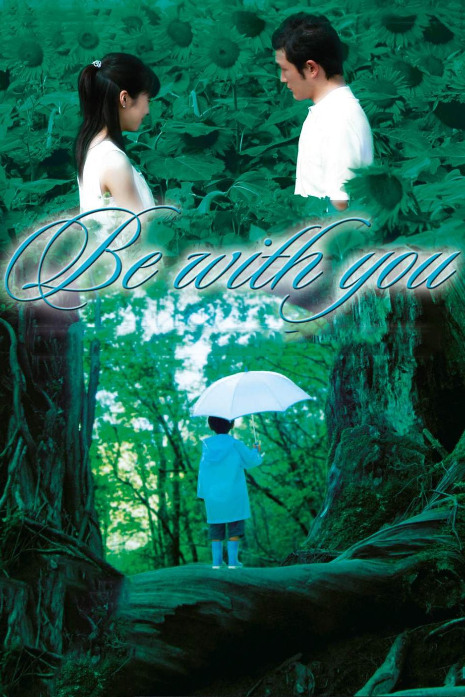 Poster for the movie "Be With You"
