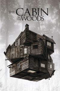 Poster for the movie "The Cabin in the Woods"