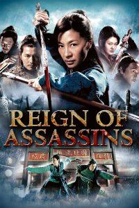 Poster for the movie "Reign of Assassins"