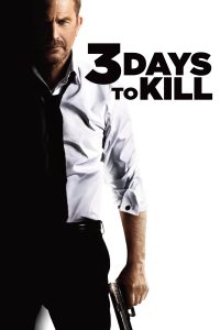 Poster for the movie "3 Days to Kill"