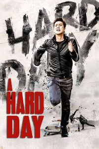 Poster for the movie "A Hard Day"