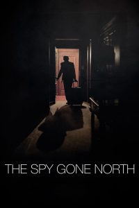Poster for the movie "The Spy Gone North"